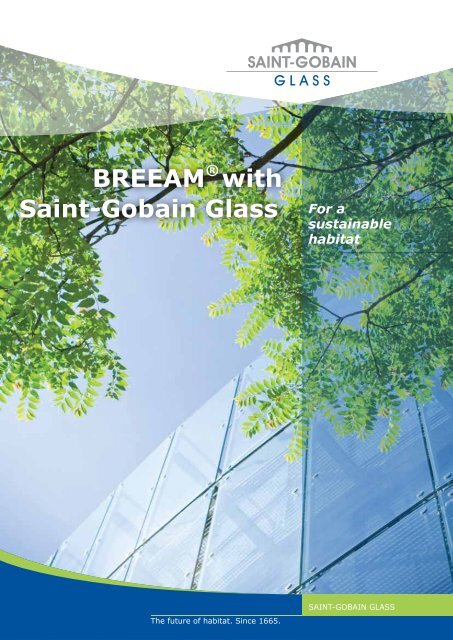 For A Sustainable Habitat Saint Gobain Glass Nordic