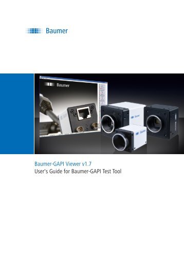 Baumer-GAPI Viewer v1.7 User's Guide for Baumer ... - Site ftp Elvitec