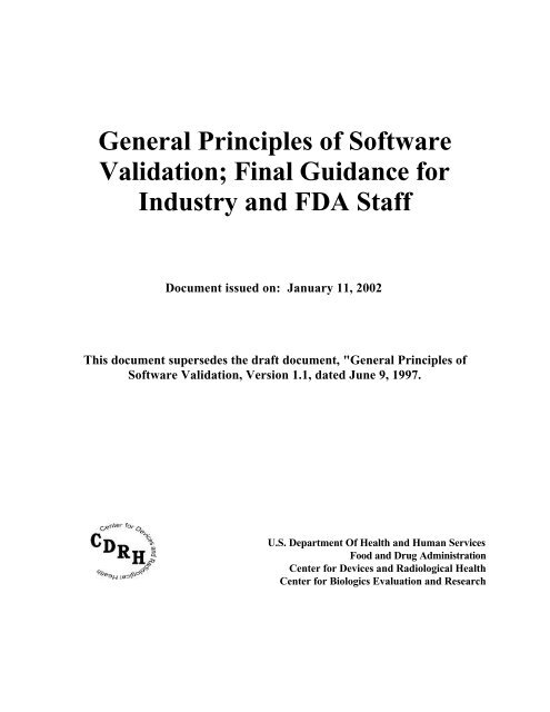 General Principles of Software Validation; Final Guidance for ...