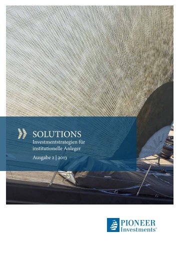 SOLUTIONS - Institutionelle Investoren - Pioneer Investments