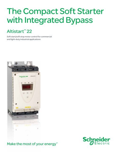 Altistart 22 the Compact Soft Starter with ... - Schneider Electric