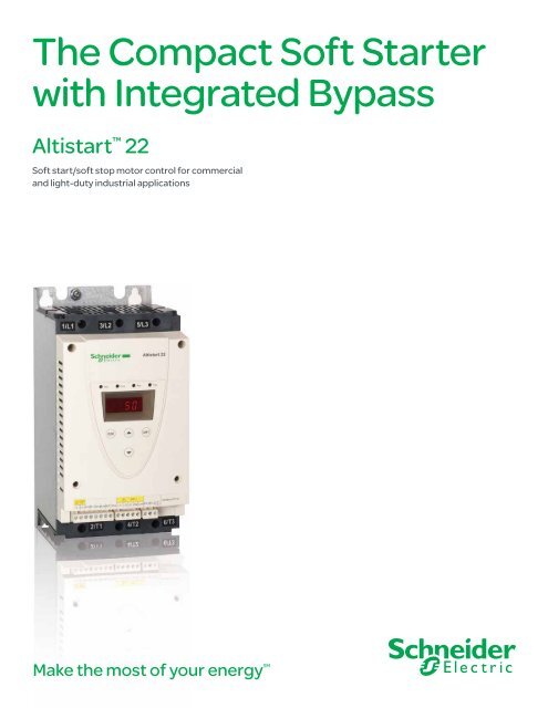 Altistart 22 the Compact Soft Starter with ... - Schneider Electric