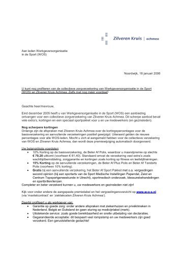 Noordwijk, 18 januari 2006 U kunt nog profiteren van de ... - WOS