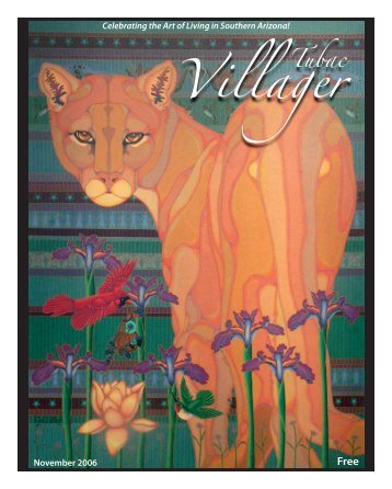 November 2006 Celebrating the Art of Living in ... - Tubac Villager