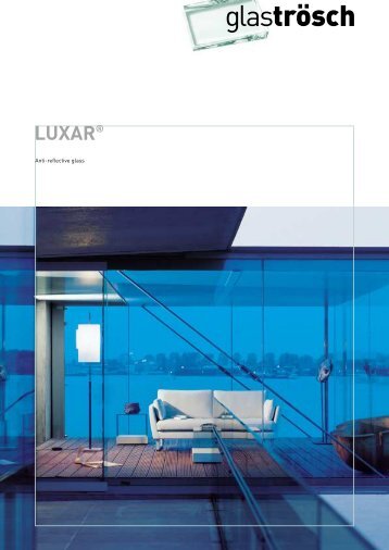 LUXAR? anti-reflective glass. - Euroglas