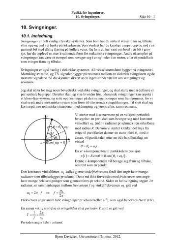 10. Svingninger. ( ) ( ) ( ) - Universitetet i TromsÃ¸