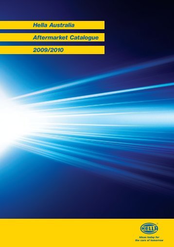 Hella Australia Aftermarket Catalogue 2009/2010 - Industrial and ...