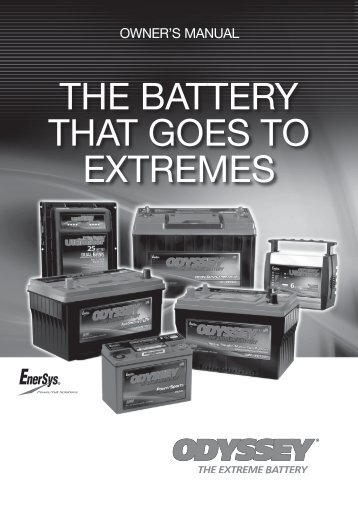 THE BATTERY THAT GOES TO EXTREMES - ODYSSEY Batteries