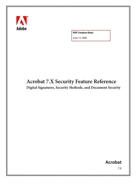 Acrobat 7.X Security Feature Reference Digital  - Adobe Partners