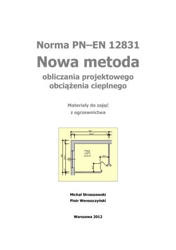 Norma PN-EN 12831. Nowa metoda obliczania projektowego ...