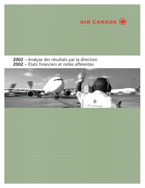 2002 â Analyse des rÃ©sultats par la direction 2002 ... - Air Canada