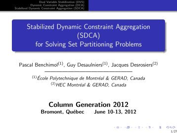 Stabilized Dynamic Constraint Aggregation (SDCA) for ... - gerad