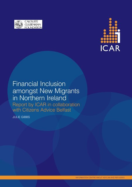 Financial Inclusion amongst New Migrants in Northern Ireland - ICAR