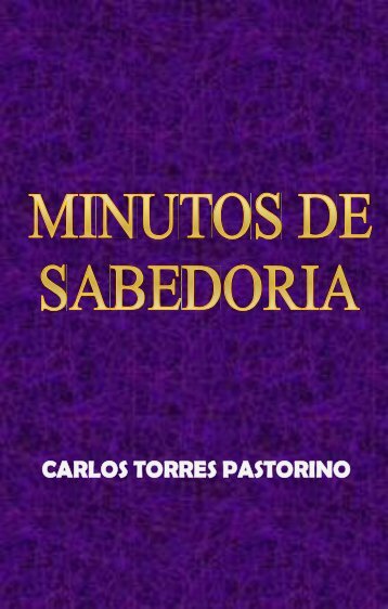 Torres Pastorino - Minutos de Sabedoria - Autores EspÃ­ritas ClÃ¡ssicos