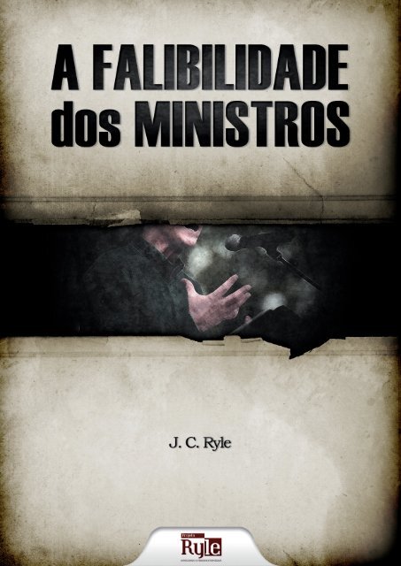 A FALIBILIDADE DOS MINISTROS - Livros evangÃ©licos