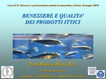 BENESSERE E QUALITA' DEI PRODOTTI ITTICI - Poli B.M. - SIPI