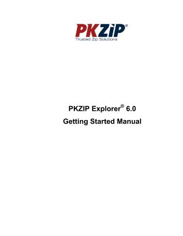 PKZIP Explorer 6.0 Getting Started Manual - PKWare