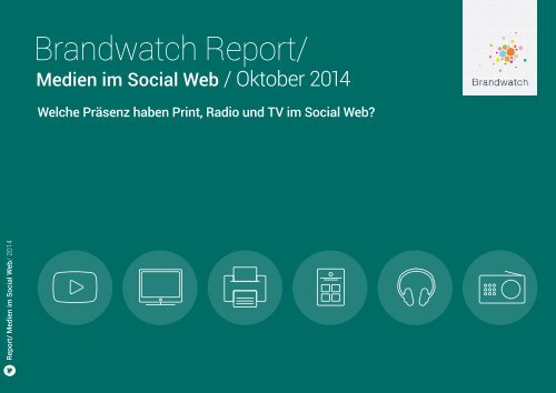 Brandwatch-Medienreport-2014