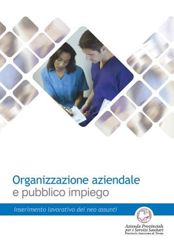 Organizzazione aziendale e pubblico impiego - Azienda Provinciale ...