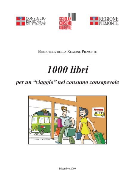 1000 LIBRI per un â€œviaggioâ€ nel consumo consapevole - Consiglio ...