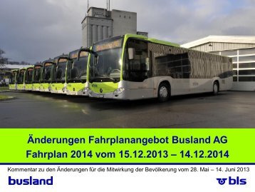 Ãnderungen Fahrplanangebot Busland AG ... - Fahrplanentwurf