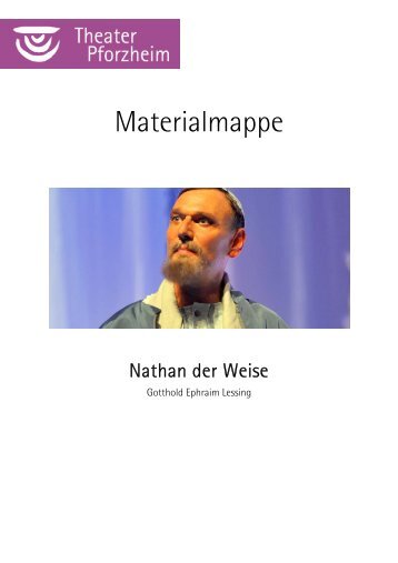 Materialmappe zu "Nathan der Weise" - Theater Pforzheim