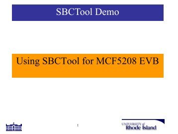 Using SBCTool for MCF5208 EVB SBCTool Demo