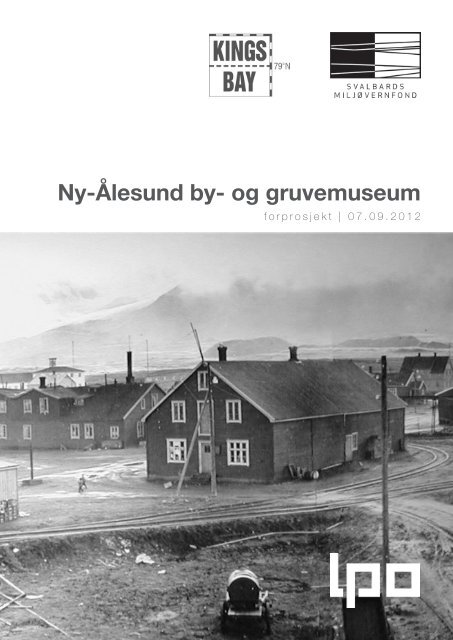 Ny-Ãlesund by- og gruvemuseum - Sysselmannen