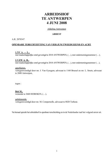 2008_06_04, Arbh. Antwerpen, NV A.-L., VZW AB t. Bob M.