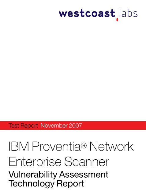 Ibm Scan IBM Proventia® Network Enterprise Scanner - West Coast Labs