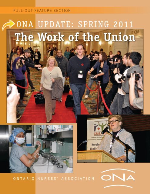 The Work of the Union - Spring 2011 - Ontario Nurses' Association