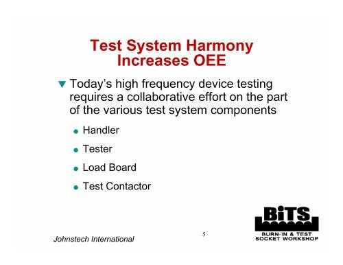 Johnstech International - BiTS Workshop