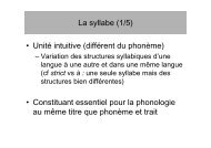 La syllabe (1/5) â¢ UnitÃ© intuitive (diffÃ©rent du phonÃ¨me ... - Lacheret