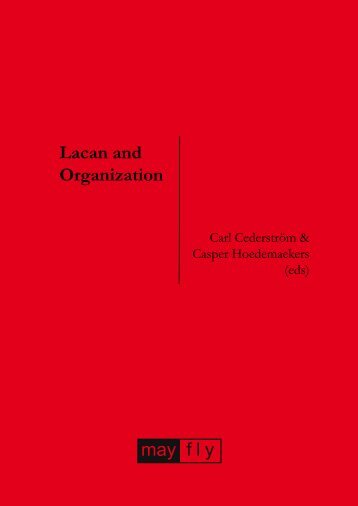 Lacan and Organization may f l y - MayFly Books