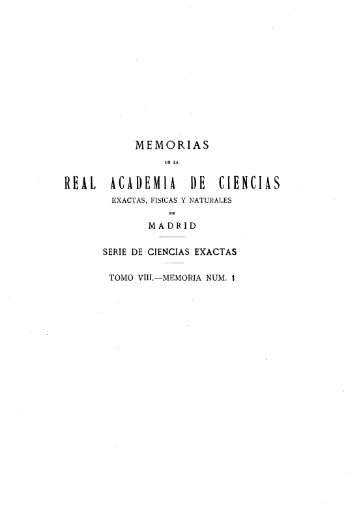 memorias - Real Academia de Ciencias Exactas, FÃƒÂ­sicas y Naturales
