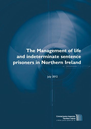 The Management of life and indeterminate sentence prisoners in ...