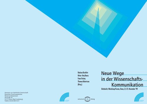 Neue Wege in der Wissenschaftskommunikation - Helmholtz ...