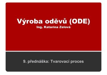 Tvarovací proces - Katedra oděvnictví