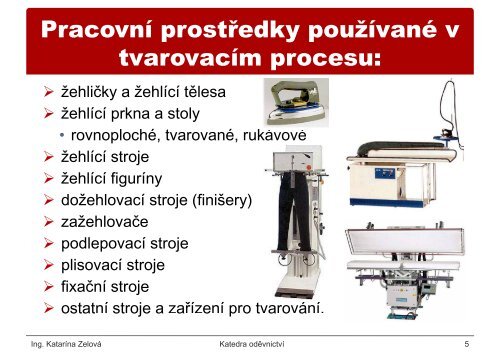 Tvarovací proces - Katedra oděvnictví