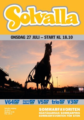 ONSDAG 27 JULI Ã¢Â€Â“ START KL 18.10 - Solvalla