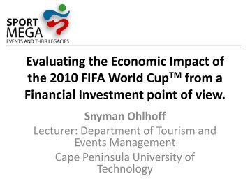 Evaluating the Economic Impact of the 2010 FIFA World Cup from a ...