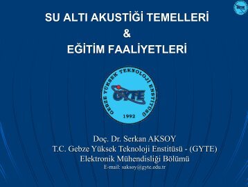 Su AltÄ± Akustik Temeller & EÄitim Faaliyetleri - Gebze YÃ¼ksek ...