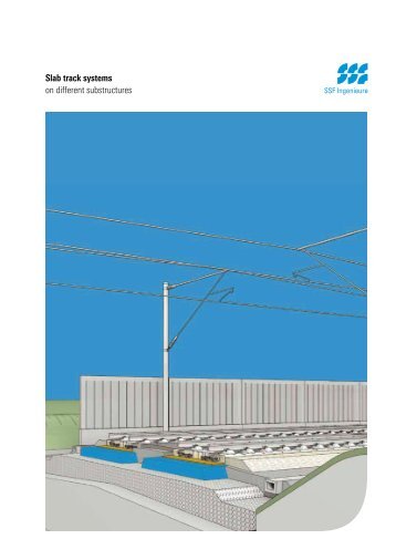 Slab track systems on different substructures - SSF Ingenieure