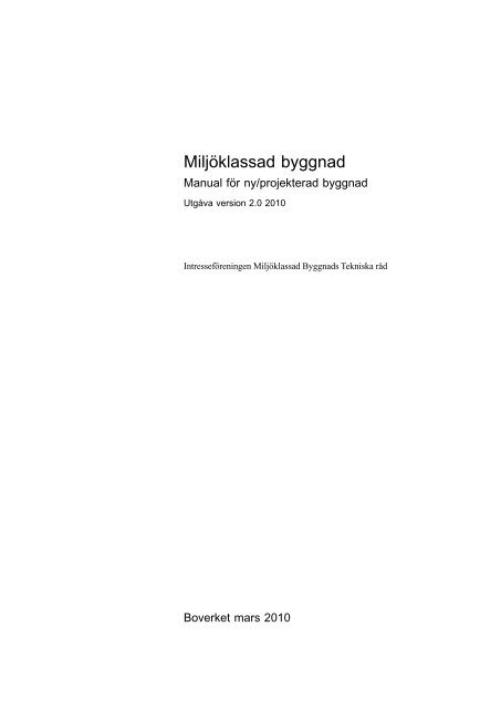 MiljÃ¶klassad byggnad Manual fÃ¶r ny/projekterad byggnad - Archileaks