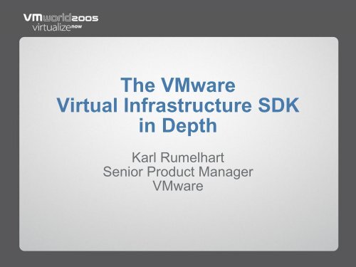 The VMware Virtual Infrastructure SDK in Depth