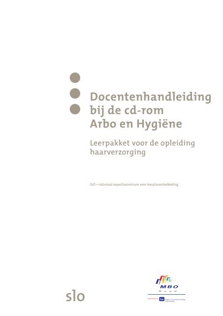 Docentenhandleiding bij de cd-rom Arbo en Hygiëne - MBO Raad