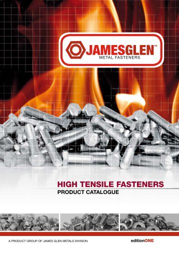 HIGH TENSILE FASTENERS - James Glen