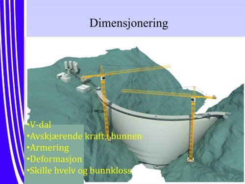 Planlegging og bygging av Dam Sarvsfossen Magne ... - Energi Norge