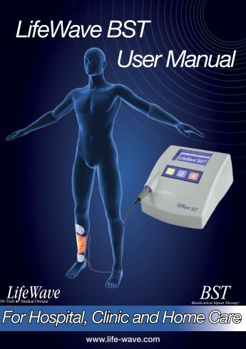 LifeWave BST User Manual For Hospital, Clinic and Home Care