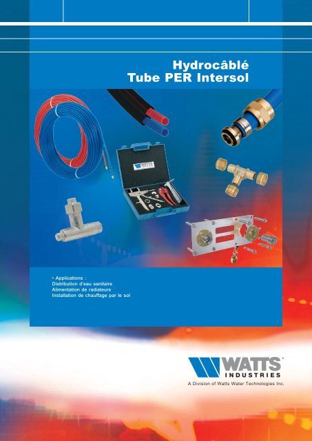 Hydrocâblé Tube PER Intersol - Watts Industries